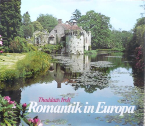 Romantik in Europa. 93 großformatige Farbbilder.