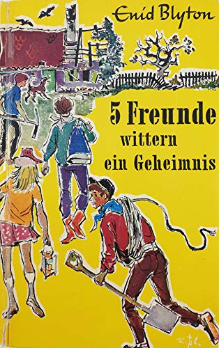 5 (Fünf) Freunde wittern ein Geheimnis - Eine spannende Geschichte für Jungen und Mädchen.