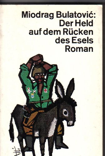 Der Held auf dem Ruecken des Esels