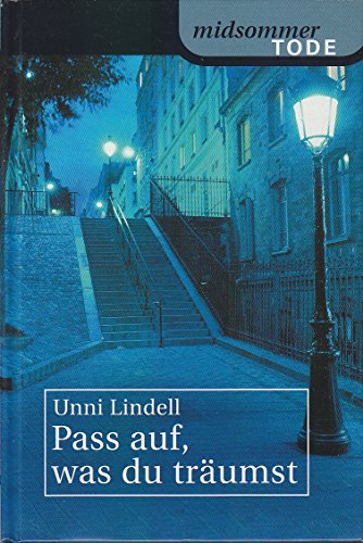 Pass auf, was du träumst - Aus der Reihe "Midsommer Tode"