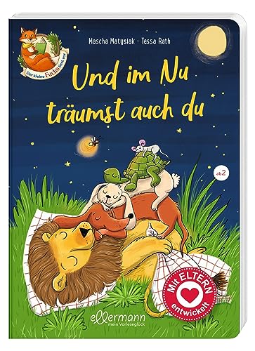 Der kleine Fuchs liest vor. Und im Nu träumst auch du