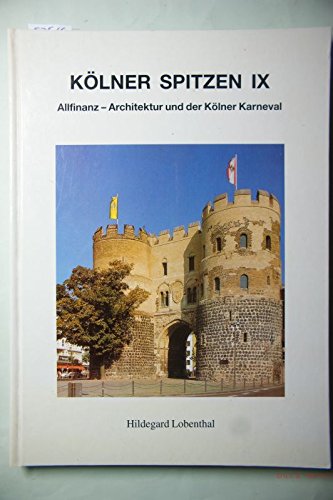Kölner Spitzen IX, Alfinanz - Architektur und der Kölner Karneval, Limitierte Sonderauflage