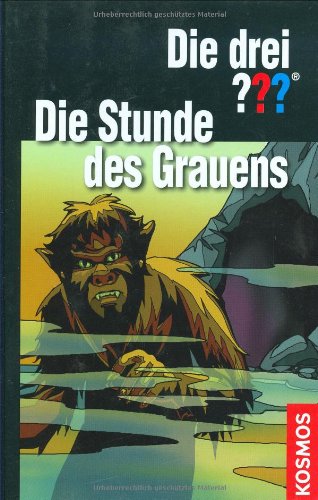 Die drei ??? und die Stunde des Grauens (drei Fragezeichen: Die drei ??? und das Geisterschiff, Die drei ??? und das schwarze Monster, Die drei ??? ... Die drei Fragezeichen Die Höhle des Grauens