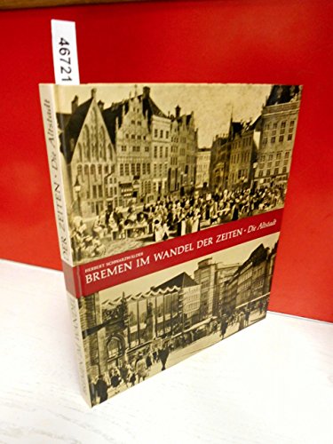 Bremen im Wandel der Zeiten: Die Altstadt