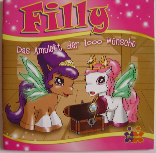 Filly - Das Amulett der 1000 Wünsche