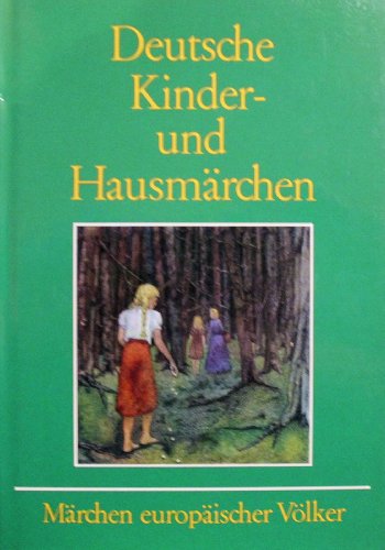 Deutsche Kinder- und Hausmärchen