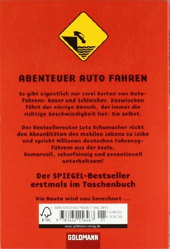 Wenn möglich, bitte wenden: Abenteuer eines Autofahrers