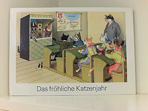 Das fröhliche Katzenjahr (Lustige Geschichten für kleine und grosse Kinder)