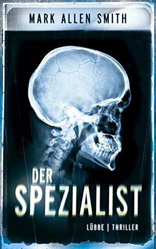 Der Spezialist: Thriller (Allgemeine Reihe. Bastei Lübbe Taschenbücher)
