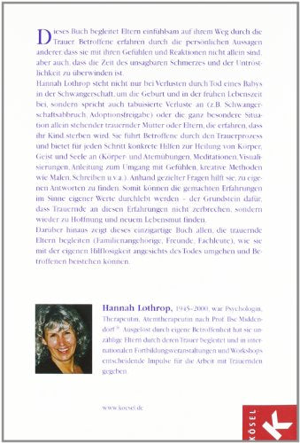 Gute Hoffnung - jähes Ende: Fehlgeburt, Totgeburt und Verluste in der frühen Lebenszeit. Begleitung und neue Hoffnung für Eltern