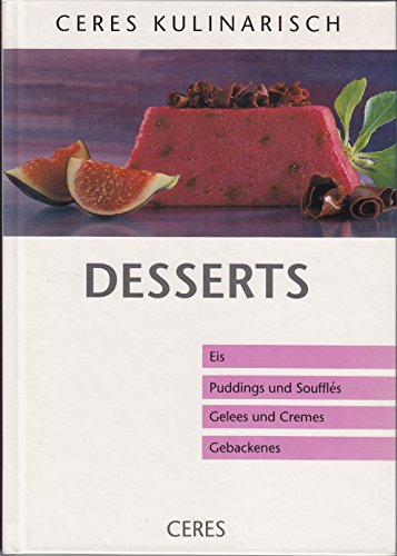 Desserts.