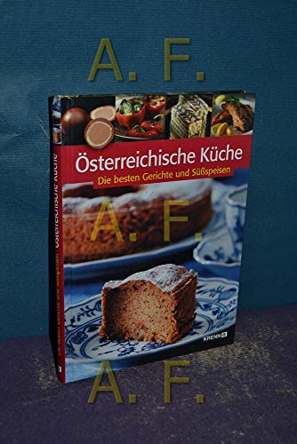 Österreichische Küche: Die besten Gerichte und Süßspeisen