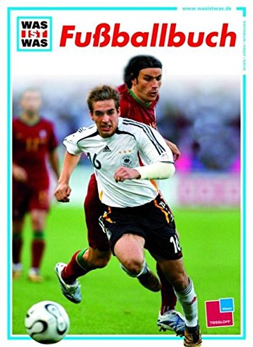 Fußballbuch (WAS IST WAS Edition)