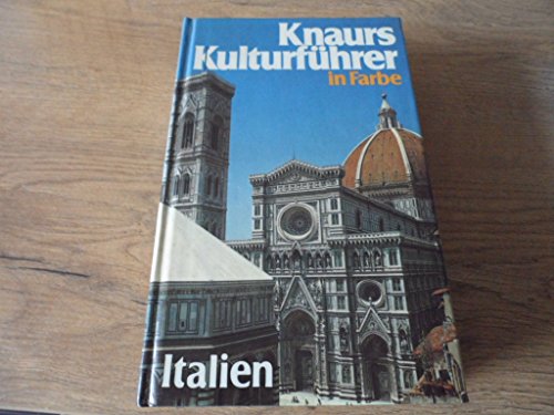 Verlagsredaktion: Knaurs Kulturführer in Farbe: Italien