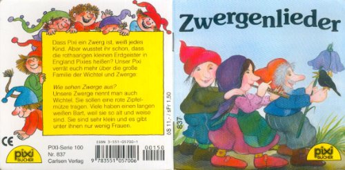 Zwergenlieder (Pixi-Bücher ; Nr. 837., Serie 100 Pixis Jubiläums-Kassette)