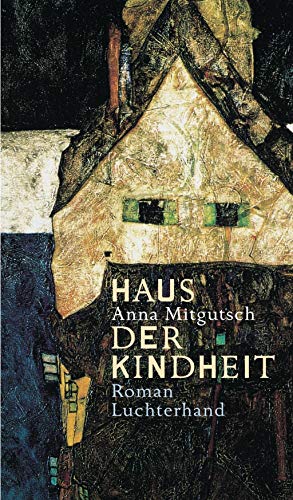 Haus der Kindheit: Roman