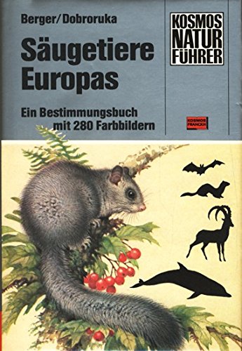 Säugetiere Europas. Ein Bestimmungsbuch