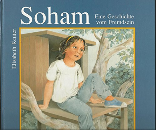 Soham - eine Geschichte vom Fremdsein