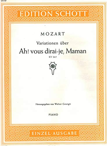 AH VOUS DIRAI-JE MAMAN KV 265 - VARIATIONEN - arrangiert für Klavier [Noten/Sheetmusic] Komponist : MOZART WOLFGANG AMADEUS