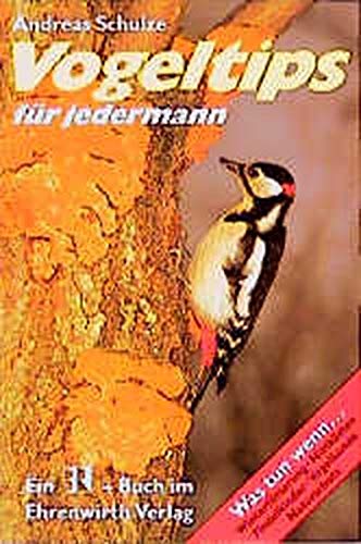 Vogeltips für Jedermann: Alles Wichtige zu unserer Vogelwelt