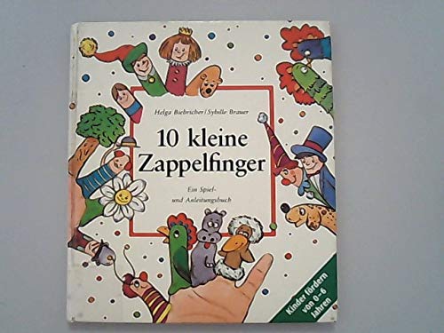 Zehn kleine Zappelfinger