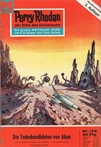 Perry Rhodan Nr. 178 Die Todeskandidaten von Akon 2. Auflage