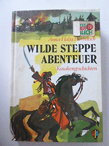 Wilde Steppe Abenteuer