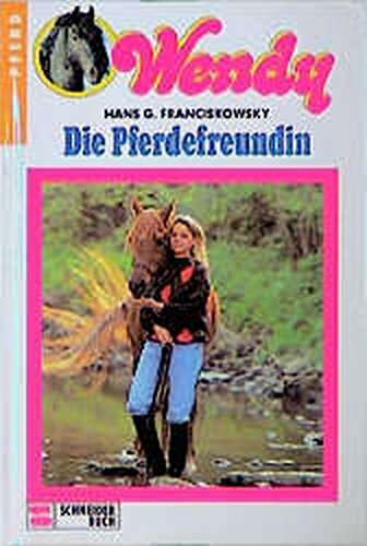 Wendy, Band.8, Die Pferdefreundin