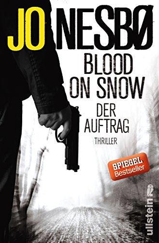 Blood on Snow. Der Auftrag: Thriller