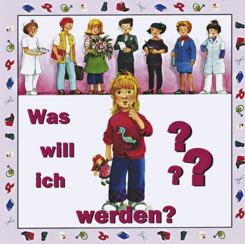 Was will ich werden?,Kangaroo Kinderbücher