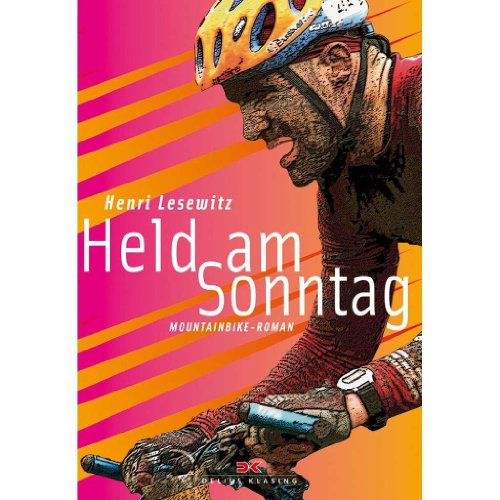 Held am Sonntag: Mountainbike-Roman