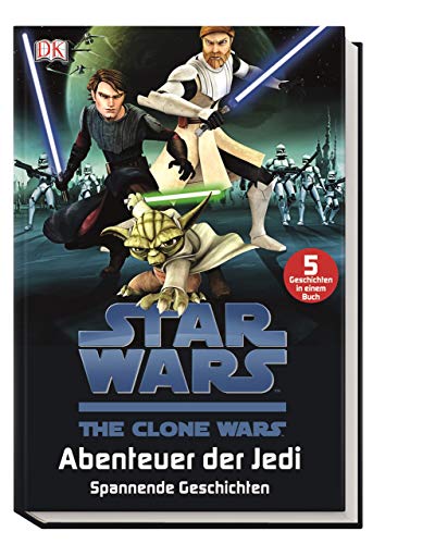 Star Wars™ The Clone Wars™ Abenteuer der Jedi: Spannende Geschichten