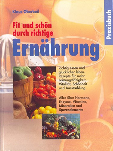Fit und schön durch richtige Ernährung