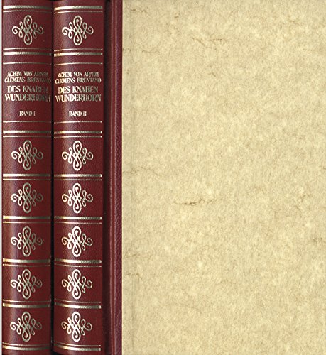 Des Knaben Wunderhorn - Alte Deutsche Lieder - In zwei Bänden