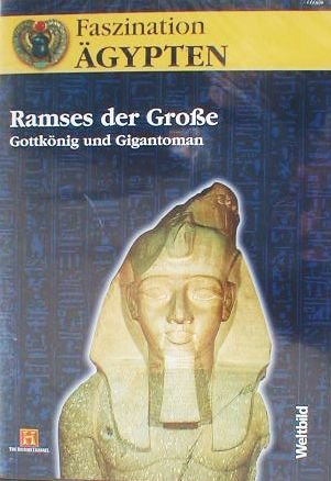Ramses der Große - Gottkönig und Gigantoman