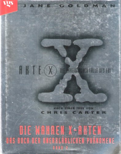 Akte X. Das Buch der unerklärlichen Phänomene 2