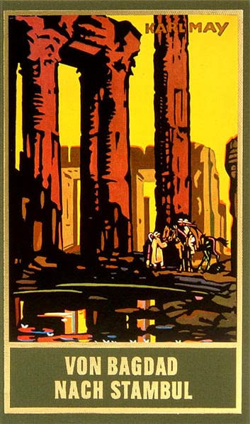 Von Bagdad nach Stambul, Band 3 der Gesammelten Werke Karl Mays