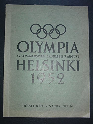 Olympia XV. Sommerspiele 19.Juli - 3. August Helsinki 1952