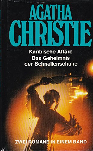 Karibische Affäre. Das Geheimnis der Schnallenschuhe