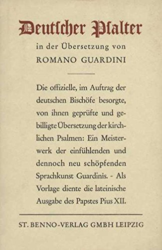 Deutscher Psalter Nach der lateinischen Ausgabe Papst Pius XII. Übersetzt von Romano Guardini