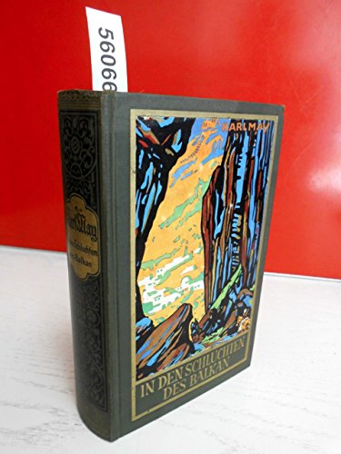 In den Schluchten des Balkan . Reiseerzählung , Band 4 der Gesammelten Werke . ( 468.-487. Tausend - Ganzleinen, farbiges Deckelbild, Gold-, Schwarz- und Blindprägung, Landkarten auf Vorsatz . )