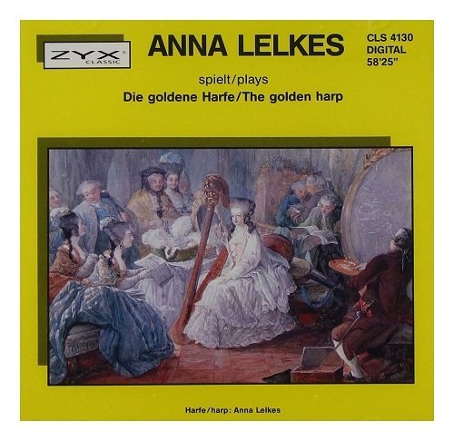 Die Goldene Harfe by Anna Lelkes (1990-01-01)