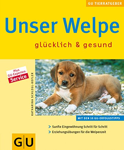 Unser Welpe: glücklich & gesund