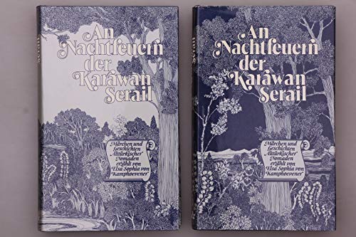 An Nachtfeuern der Karawan Serail. Märchen und Geschichten alttürkische Nomaden. 2 Bände.