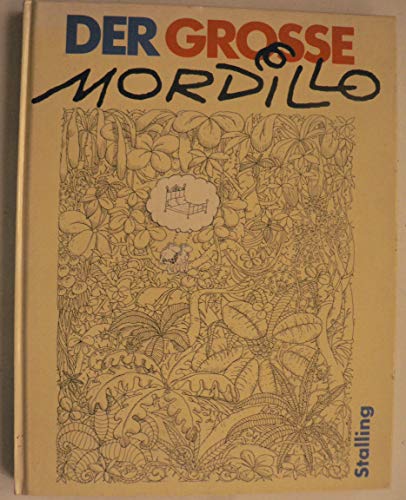 Der große Mordillo - Cartoons zum Verlieben