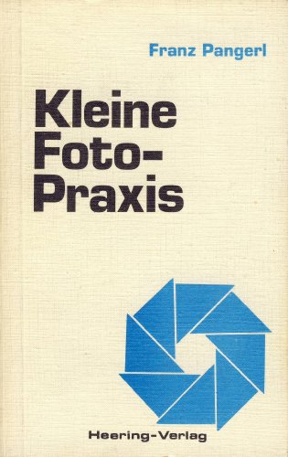 Kleine Foto-Praxis