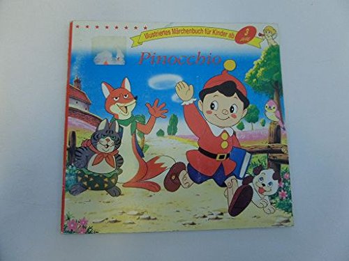 Pinocchio (Illustriertes Mäechenbuch für Kinder ab 3 Jahren)