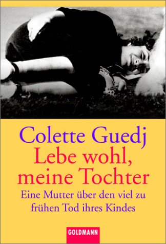 Lebe wohl, meine Tochter