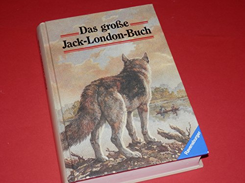 Das große Jack-London-Buch