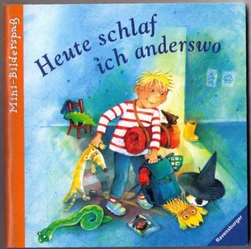 Heute schlaf ich anderswo (Ravensburger Mini-Bilderspaß)